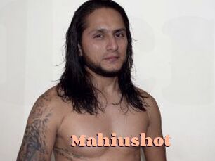 Mahiushot