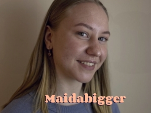 Maidabigger
