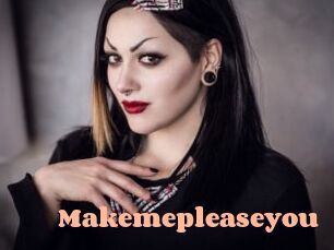 Makemepleaseyou