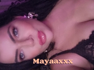 Mayaaxxx