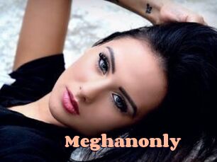 Meghanonly