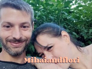 Mihaiandflori