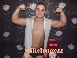 Mikehuge22