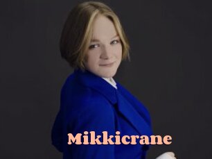 Mikkicrane