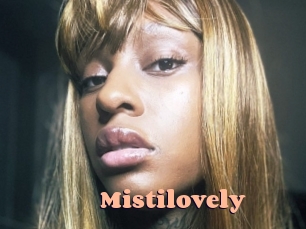 Mistilovely