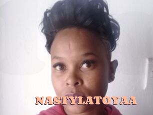 NASTYLATOYAA