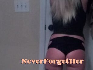 NeverForgetHer