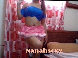 Nanahsexy