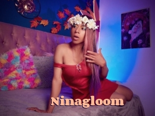 Ninagloom