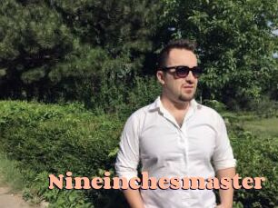 Nineinchesmaster