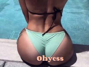 Ohyess