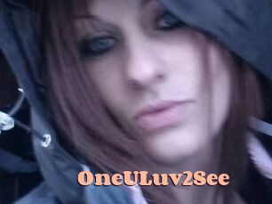 OneULuv2See