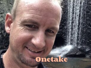 Onetake