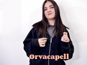 Orvacapell