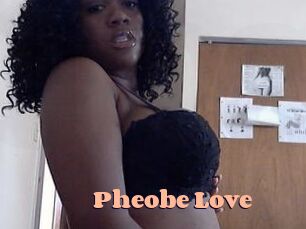 Pheobe_Love