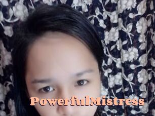 PowerfulMistress Chatte Rasée