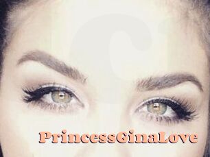 PrincessGinaLove