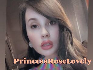 PrincessRoseLovely