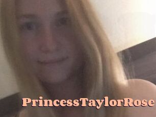 PrincessTaylorRose