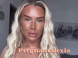 Pregnantalexia