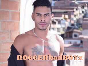ROGGERbadBOYx
