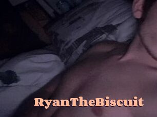 RyanTheBiscuit