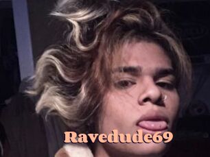 Ravedude69