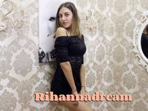 Rihannadream