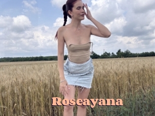 Roseayana