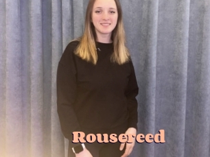 Rousereed
