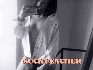 SUCKTEACHER