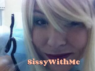 SissyWithMe