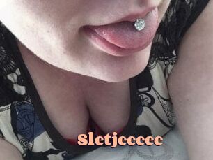 Sletjeeeee