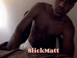 SlickMatt