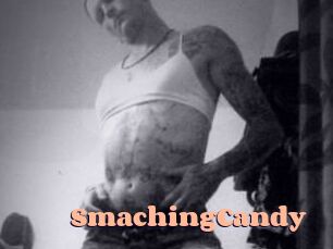 SmachingCandy