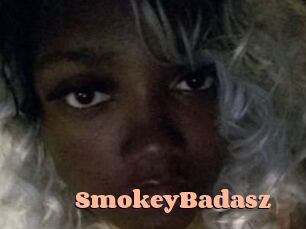 SmokeyBadasz