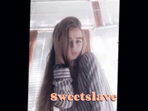 Sweetslave