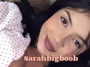 Sarahbigboob