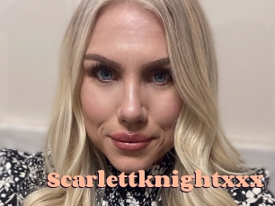 Scarlettknightxxx