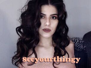 Seeyourthingy