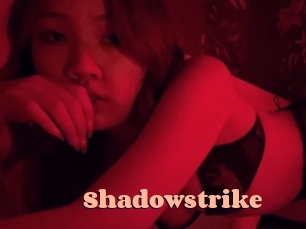 Shadowstrike