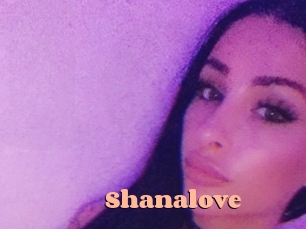 Shanalove