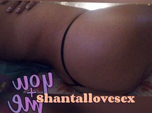 Shantallovesex
