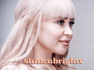Shineubrightt