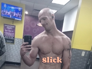 Slick