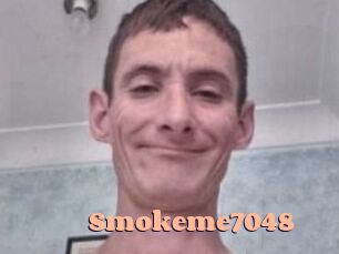 Smokeme7048