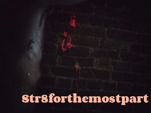 Str8forthemostpart