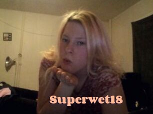 Superwet18