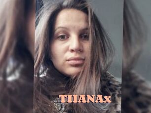 TIIANAx