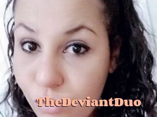 TheDeviantDuo